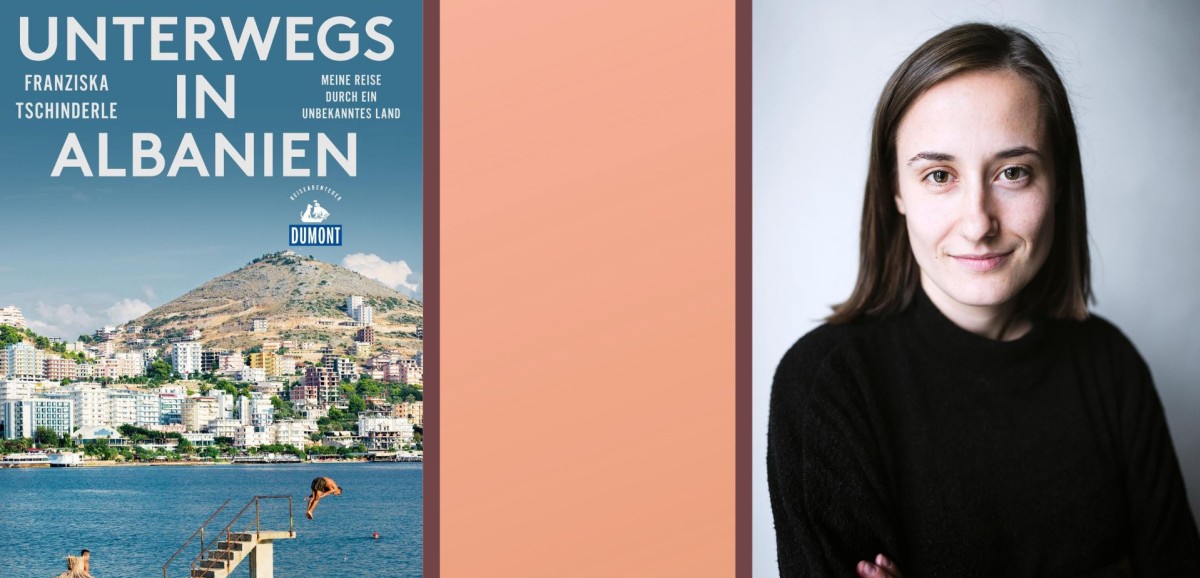 : Franziska Tschinderle: Unterwegs in Albanien. DuMont Verlag