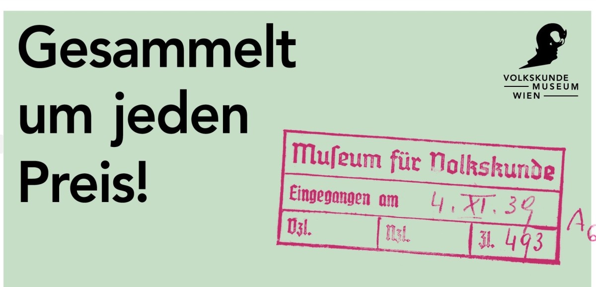 : Ausschnitt Ausstellungssujet „Gesammelt um jeden Preis! Warum Objekte durch den Nationalsozialismus ins Museum kamen und wie wir damit umgehen“ (2023) | Grafik: Matthias Klos © Volkskundemuseum Wien