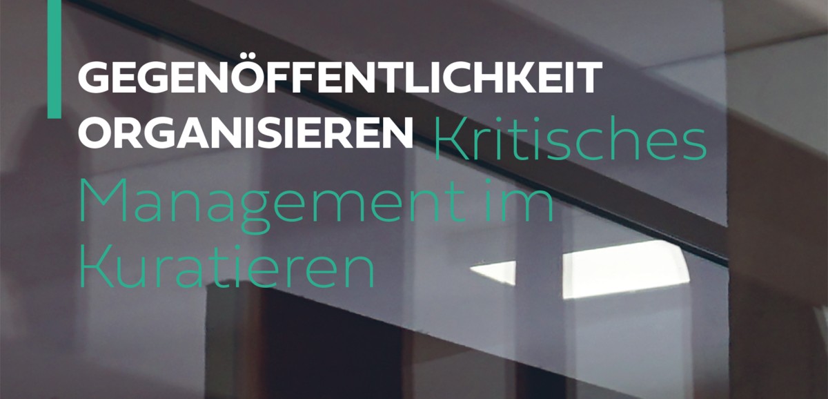 : "Gegenöffentlichkeit organisieren" hg. von Matthias Beitl, Beatrice Jaschke und Nora Sternfeld