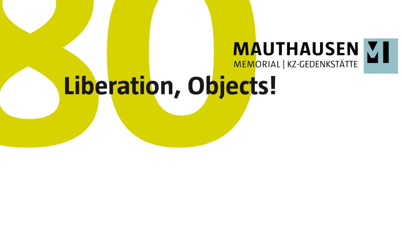 Projektlogo „Liberation, Objects!“ © Mauthausen Memorial